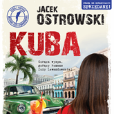 Audiobook Kuba  - autor Jacek Ostrowski   - czyta Ewa Abart