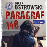 Audiobook Paragraf 148  - autor Jacek Ostrowski   - czyta Ewa Abart