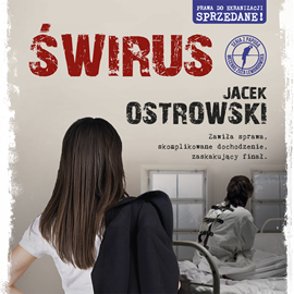 Audiobook Świrus  - autor Jacek Ostrowski   - czyta Ewa Abart