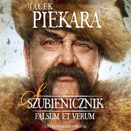 Audiobook Szubienicznik. Falsum et verum  - autor Jacek Piekara   - czyta Tomasz Sobczak