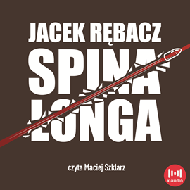 Audiobook Spinalonga  - autor Jacek Rębacz   - czyta Maciej Szklarz