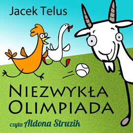 Audiobook Niezwykła Olimpiada  - autor Jacek Telus   - czyta Aldona Struzik
