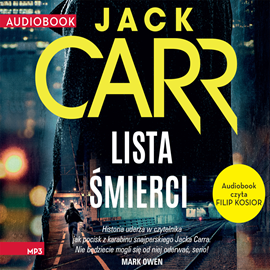 Audiobook Lista śmierci  - autor Jack Carr   - czyta Filip Kosior