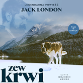 Audiobook Zew krwi  - autor Jack London   - czyta Wojciech Masiak