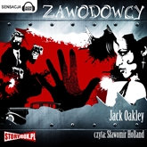 Audiobook Zawodowcy  - autor Jack Oakley   - czyta Sławomir Holland