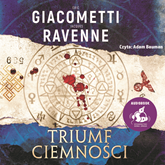Audiobook Triumf ciemności  - autor Jacques Ravenne;Éric Giacometti   - czyta Adam Bauman