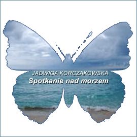 Audiobook Spotkanie nad morzem  - autor Jadwiga Korczakowska   - czyta Zofia Gładyszewska
