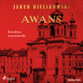 Audiobook Awans  - autor Jakub Bielikowski   - czyta Roch Siemianowski