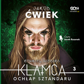 Audiobook Kłamca 3. Ochłap sztandaru  - autor Jakub Ćwiek   - czyta Jacek Rozenek