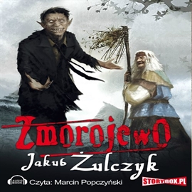 Audiobook Zmorojewo  - autor Jakub Żulczyk   - czyta Marcin Popczyski