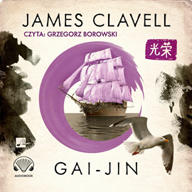 Audiobook Gai-Jin  - autor James Clavell   - czyta Grzegorz Borowski