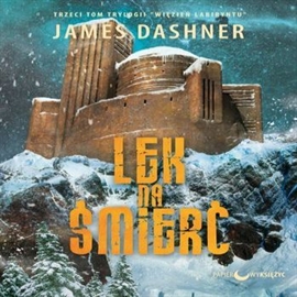 Audiobook Lek na śmierć  - autor James Dashner   - czyta Łukasz Garlicki