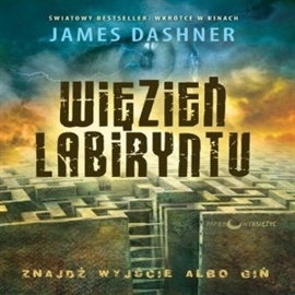 Audiobook Więzień Labiryntu  - autor James Dashner   - czyta Łukasz Garlicki
