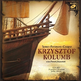 Audiobook Krzysztof Kolumb  - autor James Fenimore Cooper   - czyta Henryk Pijanowski