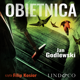Audiobook Obietnica  - autor Jan Godlewski   - czyta Filip Kosior