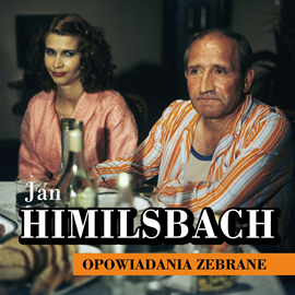 Audiobook Opowiadania zebrane  - autor Jan Himilsbach   - czyta Wojciech Masiak