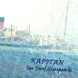 Audiobook Kapitan  - autor Jan Józef Szczepański   - czyta Ryszard Nadrowski