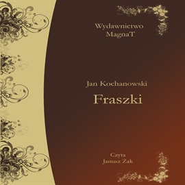 Audiobook Fraszki  - autor Jan Kochanowski   - czyta Janusz Żak