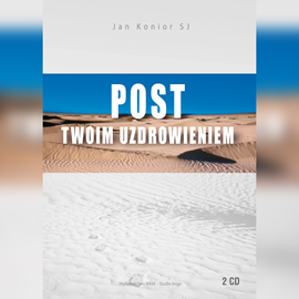 Audiobook Post twoim uzdrowieniem  - autor Jan Konior SJ   - czyta Jan Konior SJ