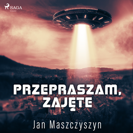 Audiobook Przepraszam, zajęte  - autor Jan Maszczyszyn   - czyta Aleksander Bromberek