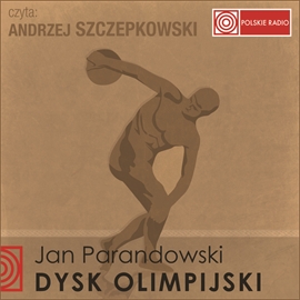 Audiobook DYSK OLIMPIJSKI  - autor Jan Parandowski   - czyta Andrzej Szczepkowski