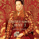 Audiobook Miłosna kareta Anny J.  - autor Janina Lesiak   - czyta Julia Trembecka