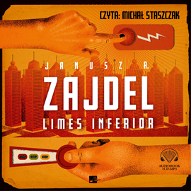 Audiobook Limes inferior  - autor Janusz A. Zajdel   - czyta Michał Staszczak