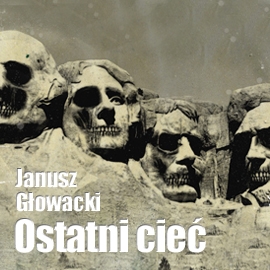Audiobook Ostatni cieć  - autor Janusz Głowacki   - czyta Jacek Kiss