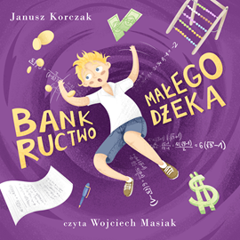Audiobook Bankructwo małego Dżeka  - autor Janusz Korczak   - czyta Wojciech Masiak