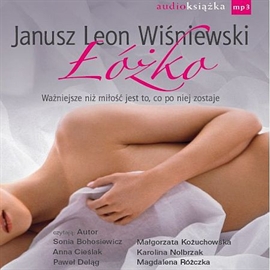Audiobook Łóżko  - autor Janusz Leon Wiśniewski   - czyta zespół aktorów