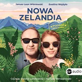 Audiobook Nowa Zelandia. Podróż przedślubna  - autor Janusz Leon Wiśniewski;Ewelina Wojdyło   - czyta zespół aktorów
