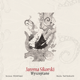 Audiobook Wyszeptane  - autor Jarema Sikorski   - czyta Witold Kopeć