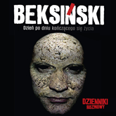 Audiobook Beksiński. Dzień po dniu kończącego się życia.  - autor Jarosław Mikołaj Skoczeń   - czyta zespół aktorów