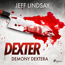 Audiobook Demony Dextera  - autor Jeff Lindsay   - czyta Mikołaj Krawczyk