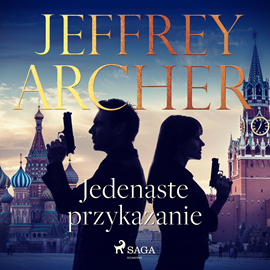Audiobook Jedenaste przykazanie  - autor Jeffrey Archer   - czyta Tomasz Ignaczak