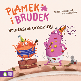 Audiobook Plamek i Brudek. Brudaśne urodziny  - autor Jelena Pervan   - czyta Krzysztof Szczepaniak