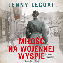 Audiobook Miłość na wojennej wyspie  - autor Jenny Lecoat   - czyta Katarzyna Anzorge