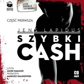 Jens Lapidus - Szybki cash Część 1 (2011)