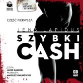 Audiobook Szybki cash. Część 1  - autor Jens Lapidus   - czyta Jacek Kałucki