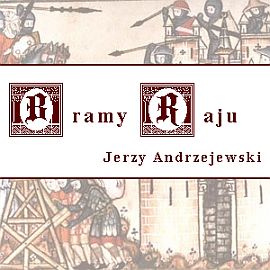 Audiobook Bramy Raju  - autor Jerzy Andrzejewski  