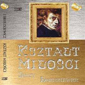 Audiobook Kształt miłości  - autor Jerzy Broszkiewicz   - czyta Joanna Lissner