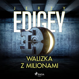Audiobook Walizka z milionami  - autor Jerzy Edigey   - czyta Katarzyna Tokarczyk