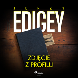 Audiobook Zdjęcie z profilu  - autor Jerzy Edigey   - czyta Krzysztof Plewako-Szczerbiński