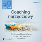 Audiobook Psychologia szefa 2. Coaching narzędziowy  - autor Jerzy Gut;Wojciech Haman   - czyta Cezary Morawski