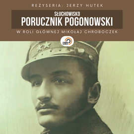 Audiobook Porucznik Pogonowski  - autor Jerzy Hutek   - czyta Remigiusz Fladrowski