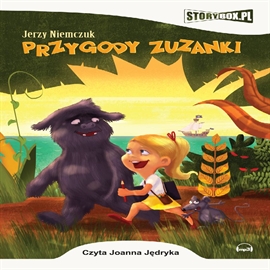 Audiobook Przygody Zuzanki  - autor Jerzy Niemczuk   - czyta Joanna Jędryka