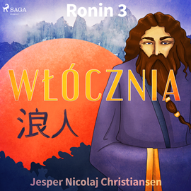 Audiobook Ronin 3 - Włócznia  - autor Jesper Nicolaj Christiansen   - czyta Mateusz Weber