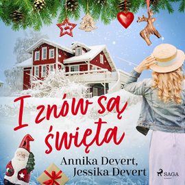Audiobook I znów są święta  - autor Jessika Devert   - czyta Monika Chrzanowska