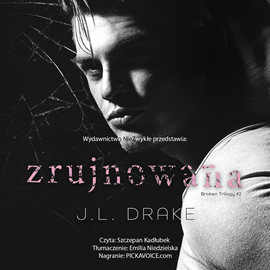 Audiobook Zrujnowana  - autor J.L. Drake   - czyta Szczepan Kadłubek