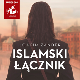 Audiobook Islamski łącznik  - autor Joakim Zander   - czyta Robert Jarociński